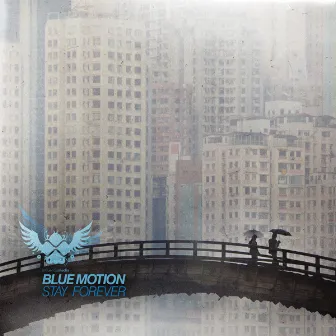 Stay Forever LP by Blue Motion