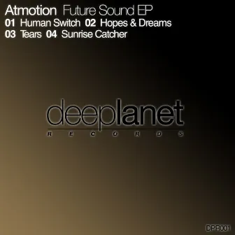 Future Sound Ep by Atmotion