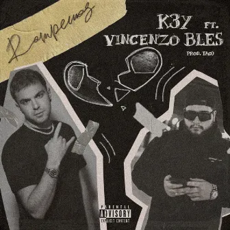 Rompemos by K3y