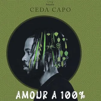 Amour a 100% by Ceda Capo