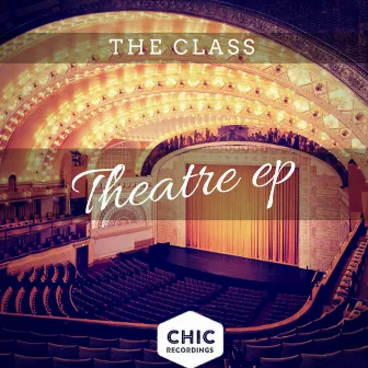 Theatre EP by The Class