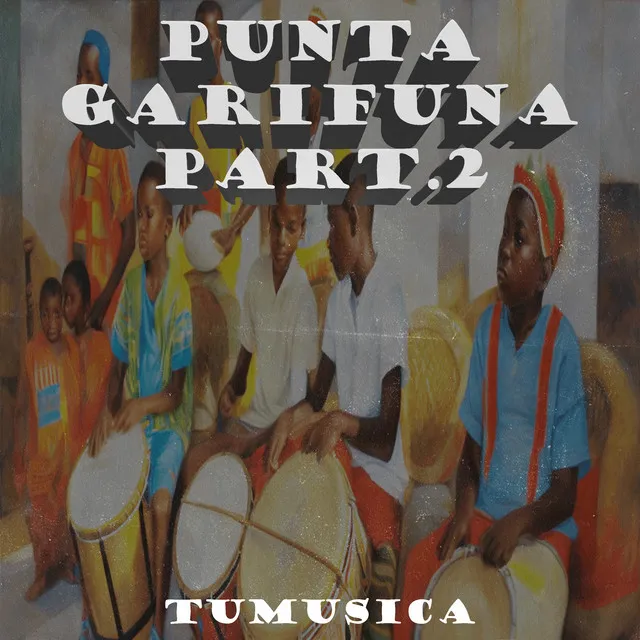 Punta Garifuna, Part. 2 - En Vivo