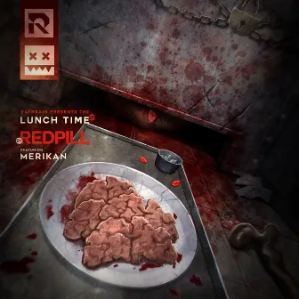 Lunch Time EP by Redpill