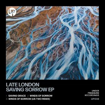 Saving Sorrow EP by Late London