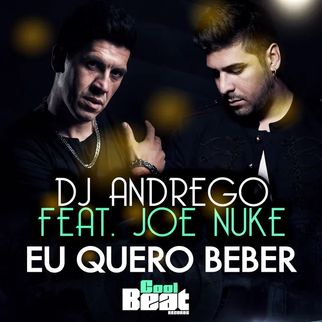 Eu Quero Beber (Radio Edit)