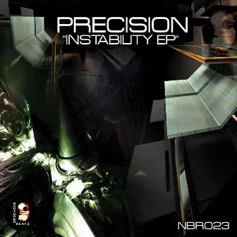 Instability by Precision