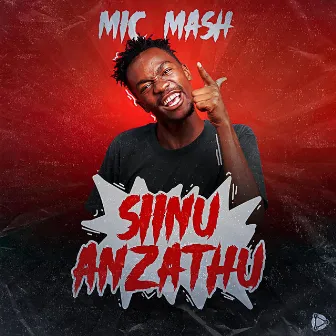 Siinu Anzathu by Mic Mash