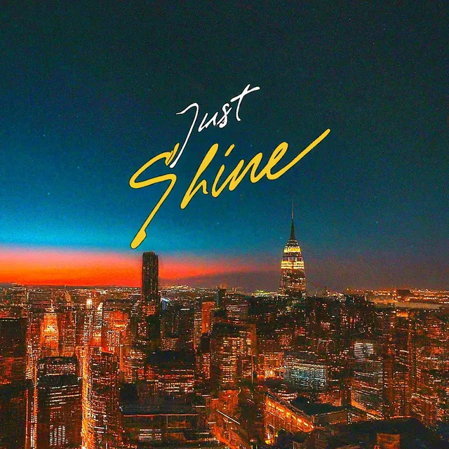 Just Shine - Sped Up