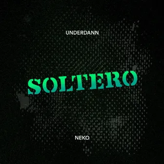 Soltero by Underdann