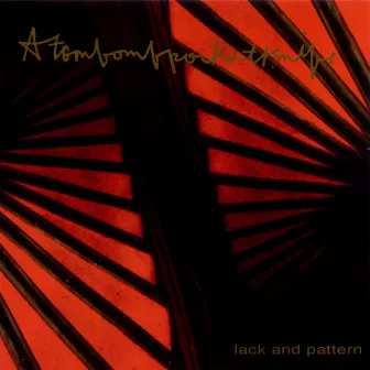 Lack and Pattern by Atombombpocketknife