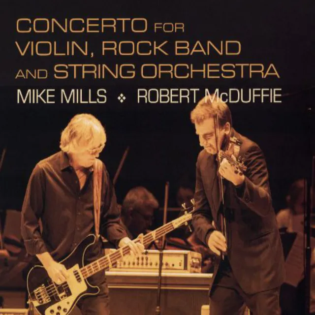 Mills: Concerto for Violin, Rock Band & String Orchestra