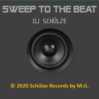 Sweep to the Beat by DJ Schülze