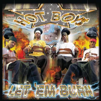 Let Em Burn by Hot Boys