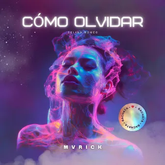 Cómo Olvidar by MvRick