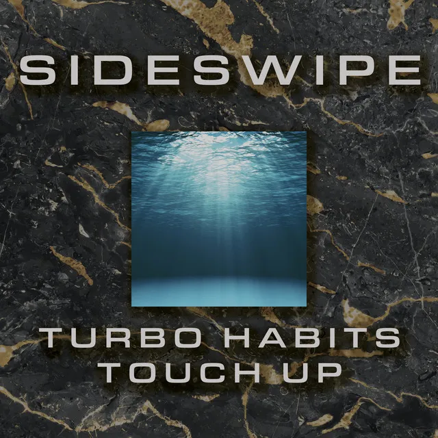 Turbo Habits / Touch Up