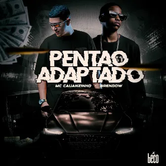 Pentão Adptado by MC Cauanzinho