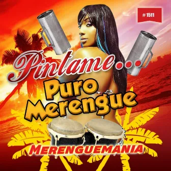 Pintame... Puro Merengue by Merenguemania