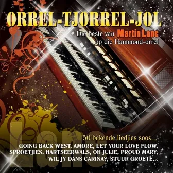 Orrel-Tjorrel-Jol by Martin Lane