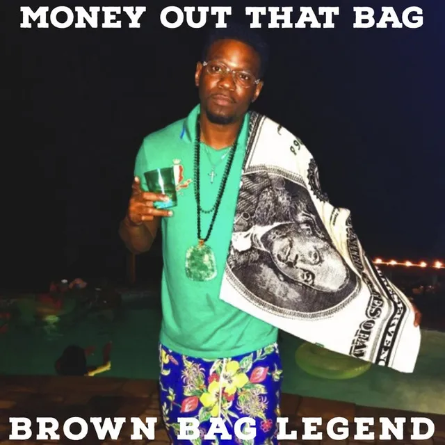 Money out That Bag