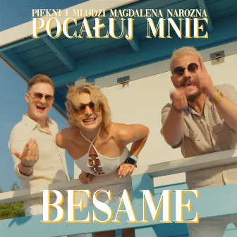 Pocałuj Mnie (Besame) by Magdalena Narożna