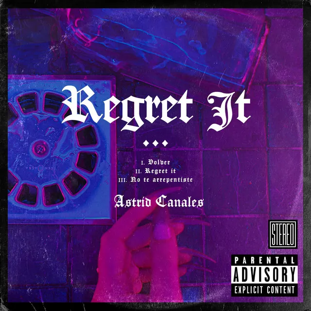 II. REGRET IT