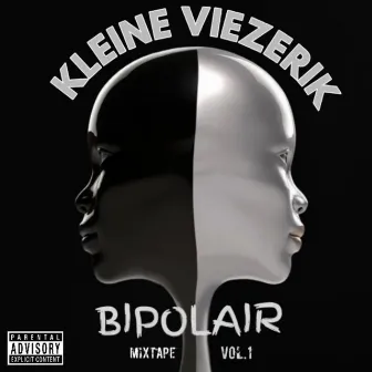 Bipolair Mixtape Volume 1 by Kleine Viezerik