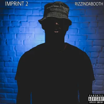 Imprint 2 by Rizzindabooth