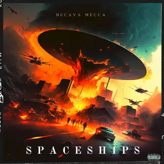 Spaceships by Hecava Mecca