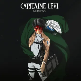 Capitaine Levi by Capitaine Gaza