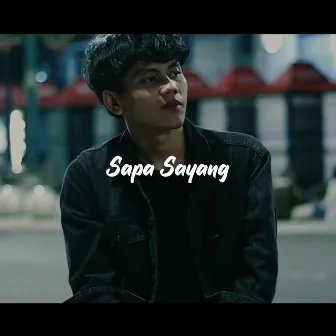 SAPA SAYANG by Mario yamlean