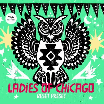 Ladies Of Chicago by Reset Preset