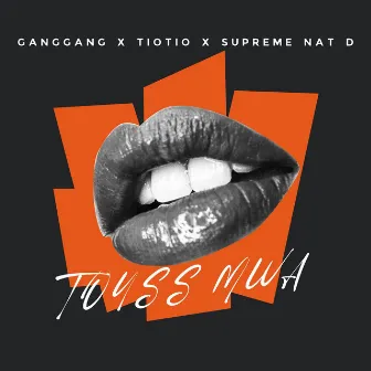 Touss mwa by Suprême Nat D