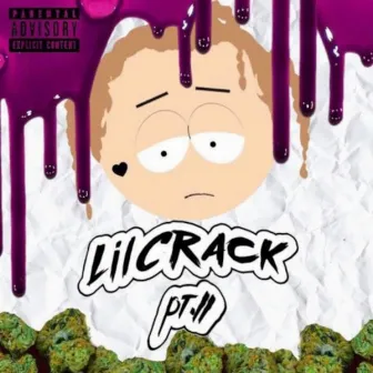 Lil Crack Pt. II by Lil Crack