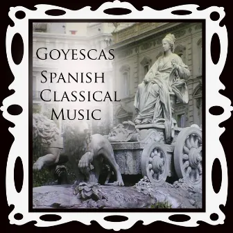 Spanish Classical Music Goyescas by Orquesta Lírica de Madrid