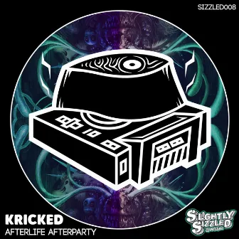 Afterlife Afterparty by Kricked