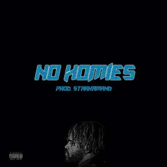 No Homies by 115Jai