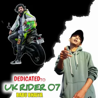 Dedicated To UK Rider 07 Babu Bhaiya by Unknown Artist