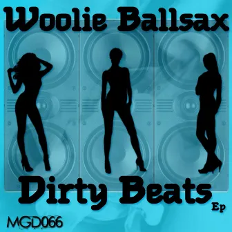 Dirty Beats by Woolie Ballsax