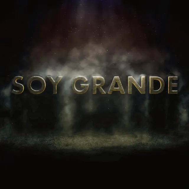 Soy Grande