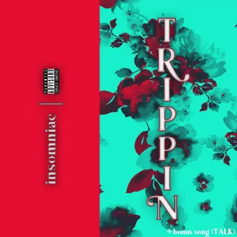 Trippin' by Insomniac