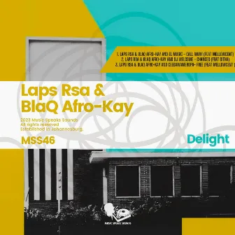 Delight by BlaQ Afro-Kay