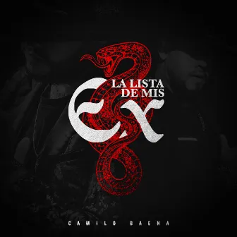 La lista de mis Ex by Camilo Baena