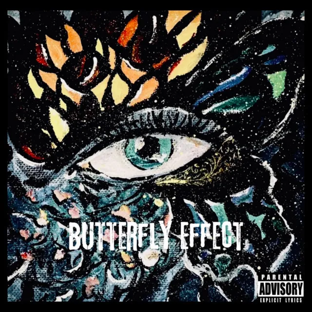 BUTTERFLY EFFECT