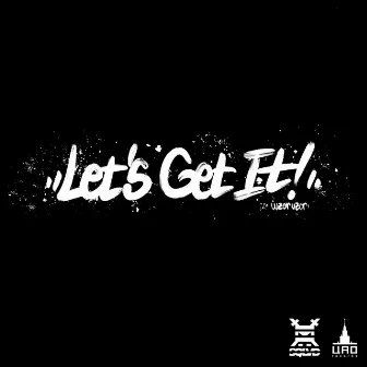 Let's Get It by SQLVD