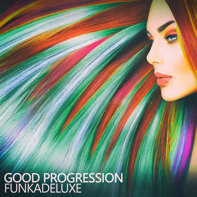 Good Progression - Funk-o-rama Mix