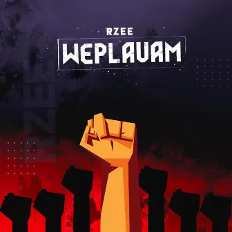 Weplavam (Reach World Wide Anthem) by Rzee