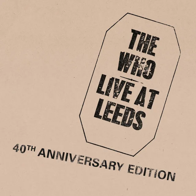 My Generation - 40th Anniversary Version - Live At Leeds