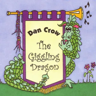 The Gigglin' Dragon by Dan Crow