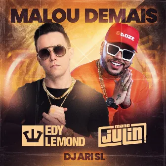 Malou Demais by Edy Lemond