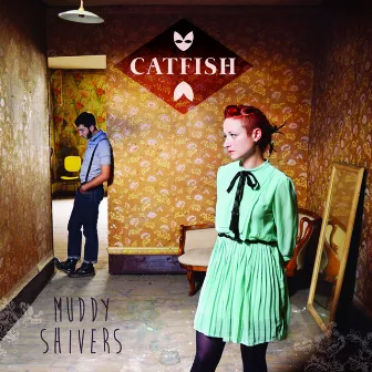 Muddy Shivers by Catfish